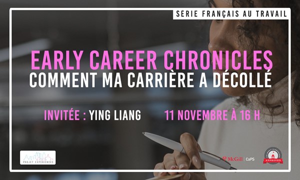 Early Career Chronicles - Comment ma carrière a décollé - Série Français au travail 2