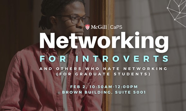 Networking for Introverts (and others who hate networking) – Grad Edition - In Person