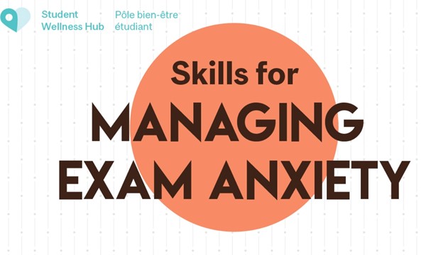 Skills for Managing Exam Anxiety