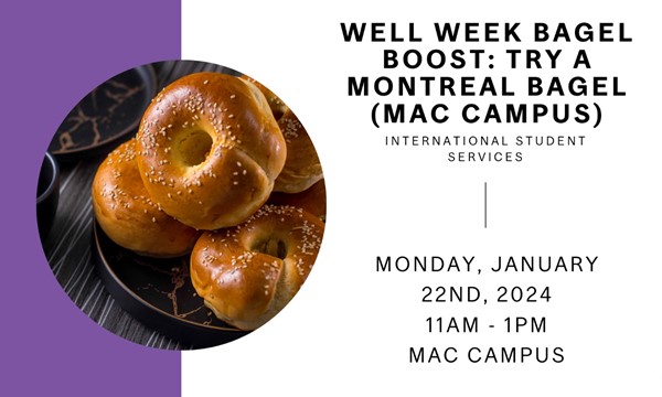  Try a Montreal Bagel - MAC Campus