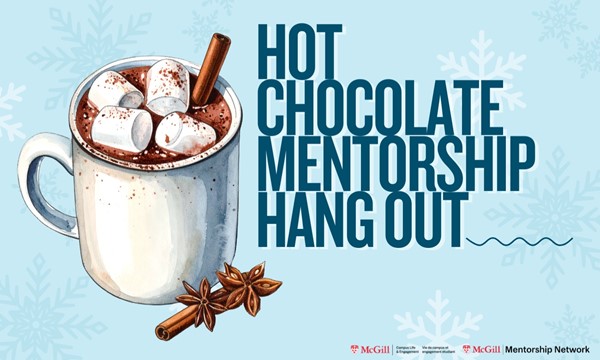  Hot Chocolate Mentorship Hang Out