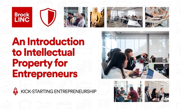 Kick-Starting Entrepreneurship: An Introduction to Intellectual Property for Entrepreneurs