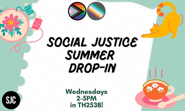 Social Justice Summer Drop-In!