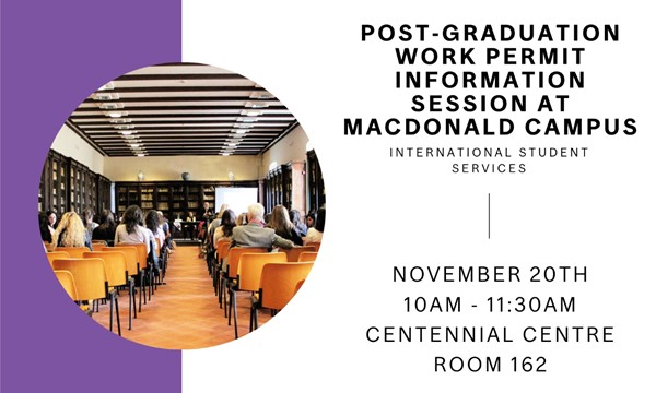 Post-Graduation Work Permit Information Session at Macdonald Campus