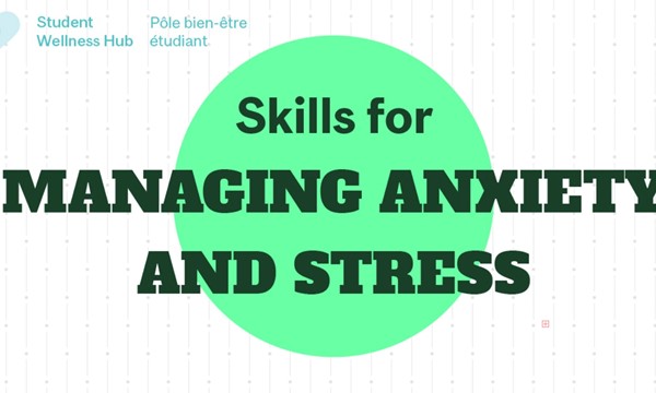 Skills for Managing Stress & Anxiety