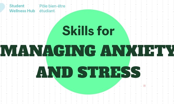 Skills for Managing Stress & Anxiety