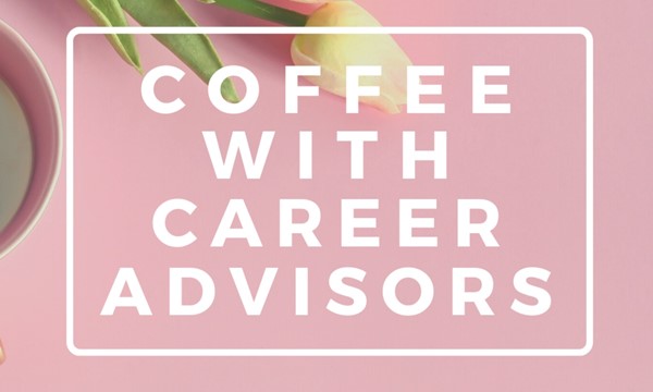 Coffee with Career Advisor - (MAC)  