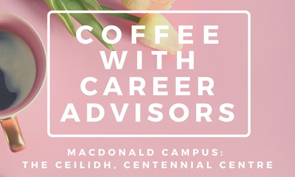 Coffee with Career Advisors - In Person (MAC Campus)