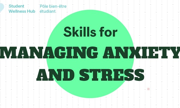 Skills for Managing Stress & Anxiety