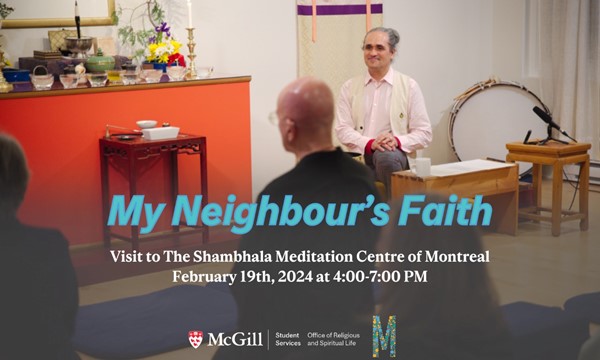 My Neighbour’s Faith Visit to the Shambhala Meditation Centre of Montreal