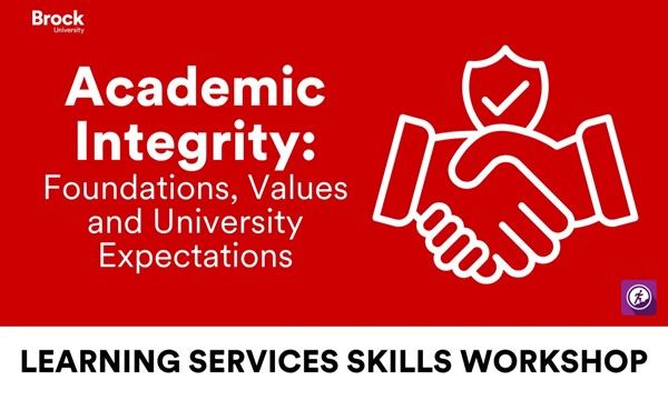 Academic Integrity: Foundations, Values, and University Expectations