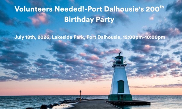 Volunteers Needed- Port Dalhousie's 200th Birthday Party!