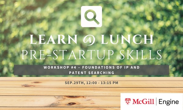 Workshop #4 – Foundations of IP and Patent Searching