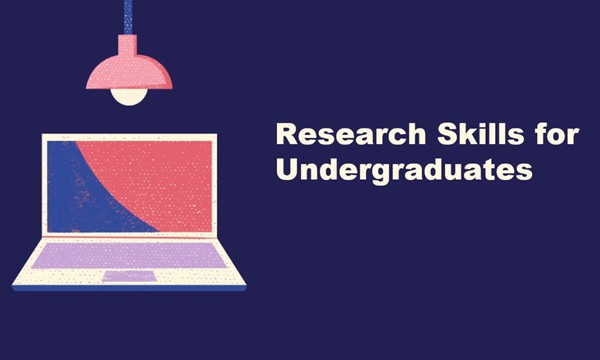Research Skills for Undergraduates