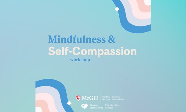 Mindfulness and Self-Compassion Workshop