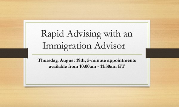 Rapid Advising with an Immigration Advisor