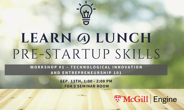 Workshop #1 – Technological Innovation and Entrepreneurship 101