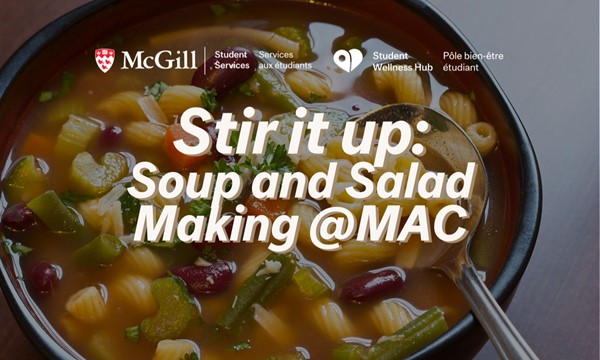 Stir it Up- Soup and Salad Making at Mac