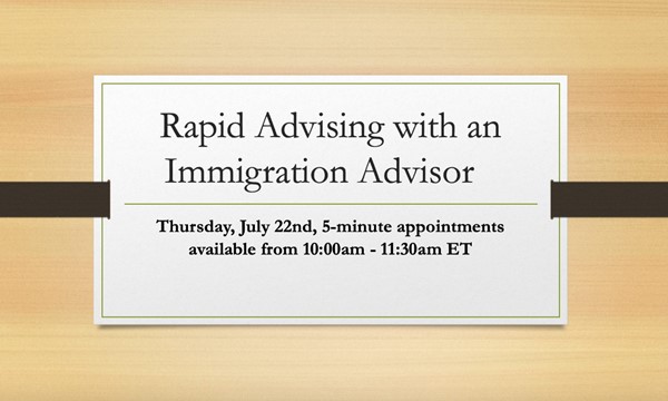 Rapid Advising with an Immigration Advisor