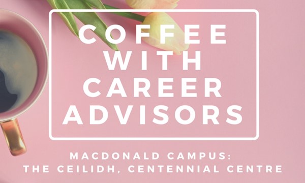 Coffee with Career Advisors - In Person (MAC Campus)