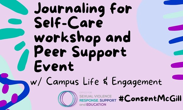 #ConsentƻԺ - Journaling for Self-Care Workshop and Peer Support Event