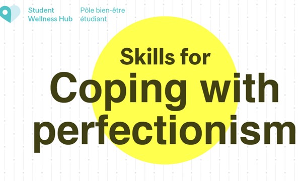 Skills for Coping with Perfectionism with Tea & Cookies