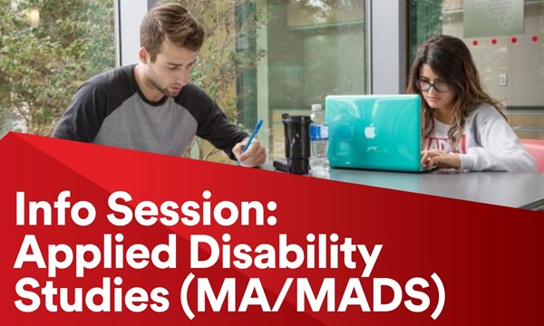 Info Session: Applied Disability Studies (MA/MADS)
