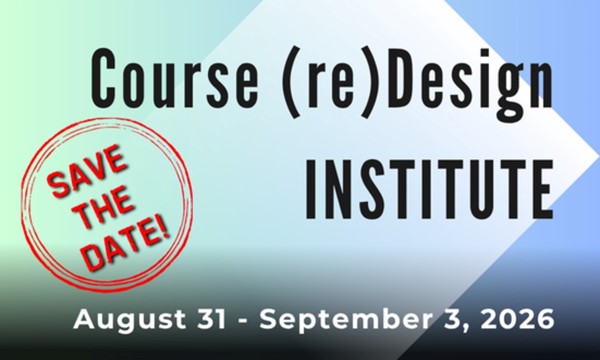 SAVE THE DATE: Course (re) Design Institute