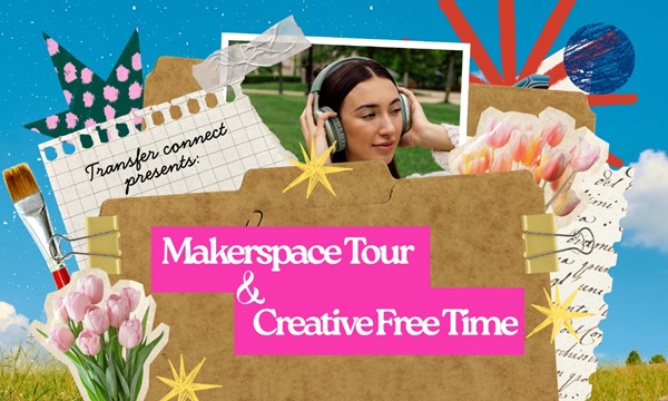 Makerspace Tour/Creative Free Time
