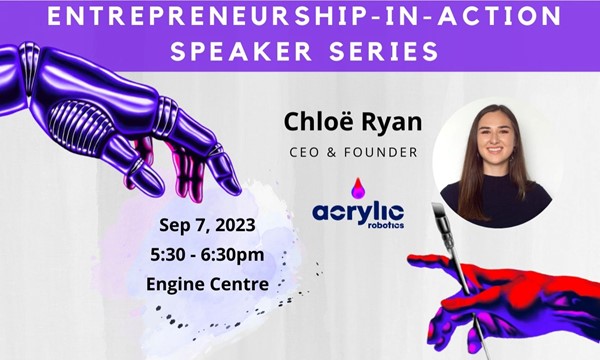 Entrepreneurship-in-Action Speaker Series with Chloë Ryan