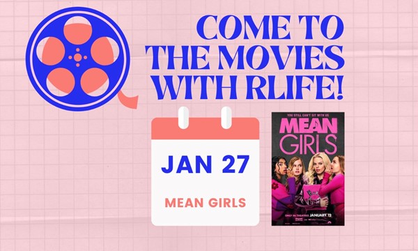 Mean Girls - RLife Trip to the Movies