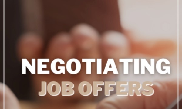 Negotiating Job Offers -- Grad Edition (Grad Career Series)
