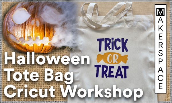 Halloween Cricut Tote Bag Workshop!