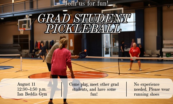 Let's Play! Pickleball for Grad students.