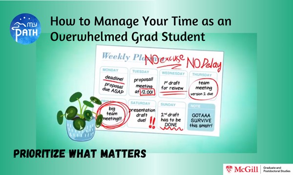 How to Manage Your Time as an Overwhelmed Grad Student